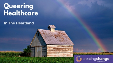 Queering Healthcare in the Heartland
